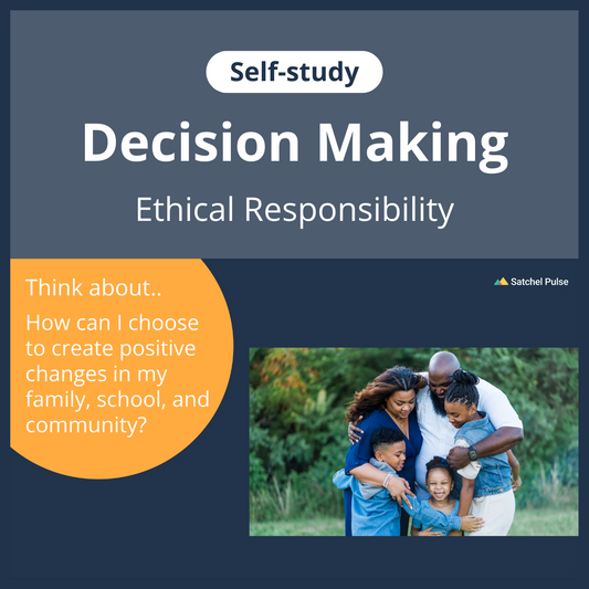 SEL self-study focusing on Ethical Responsibility to use in your classroom as one of your SEL activities for Responsible Decision-Making