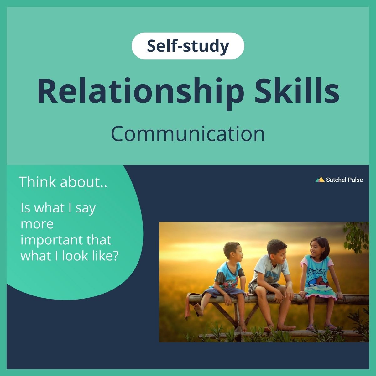 SEL self-study focusing on Communication to use in your classroom as one of your SEL activities for Relationship Skills