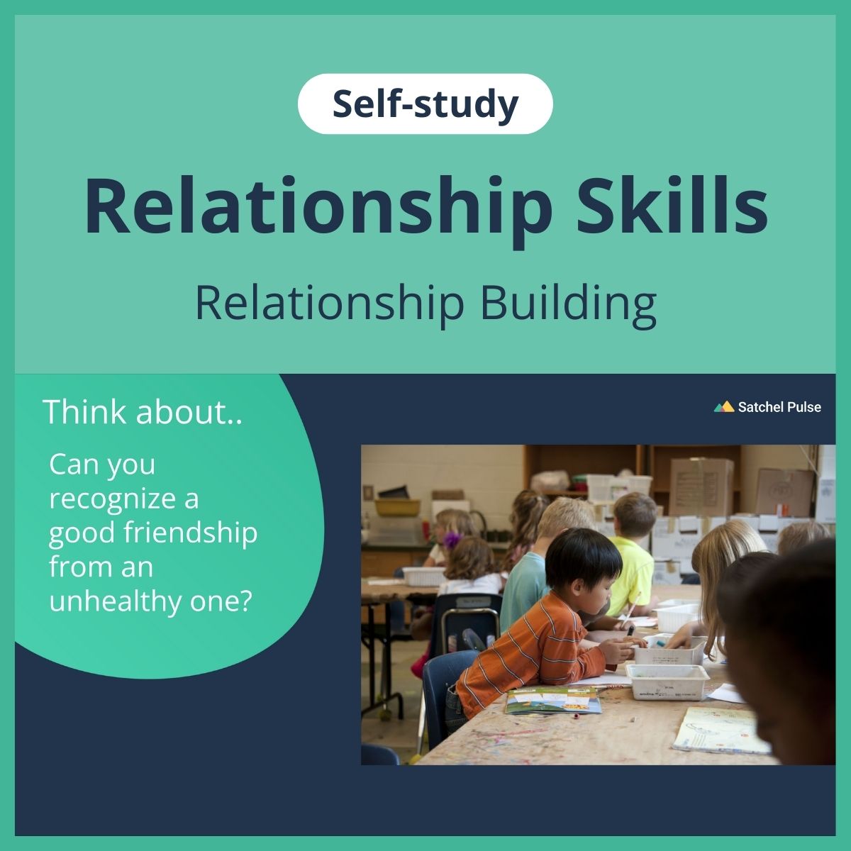 SEL self-study focusing on Relationship Building to use in your classroom as one of your SEL activities for Relationship Skills
