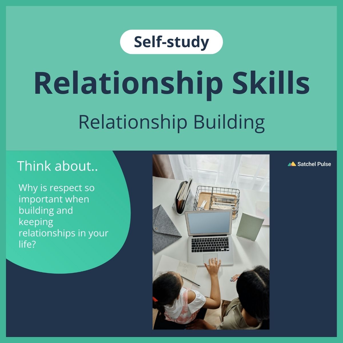 SEL self-study focusing on Relationship Building to use in your classroom as one of your SEL activities for Relationship Skills