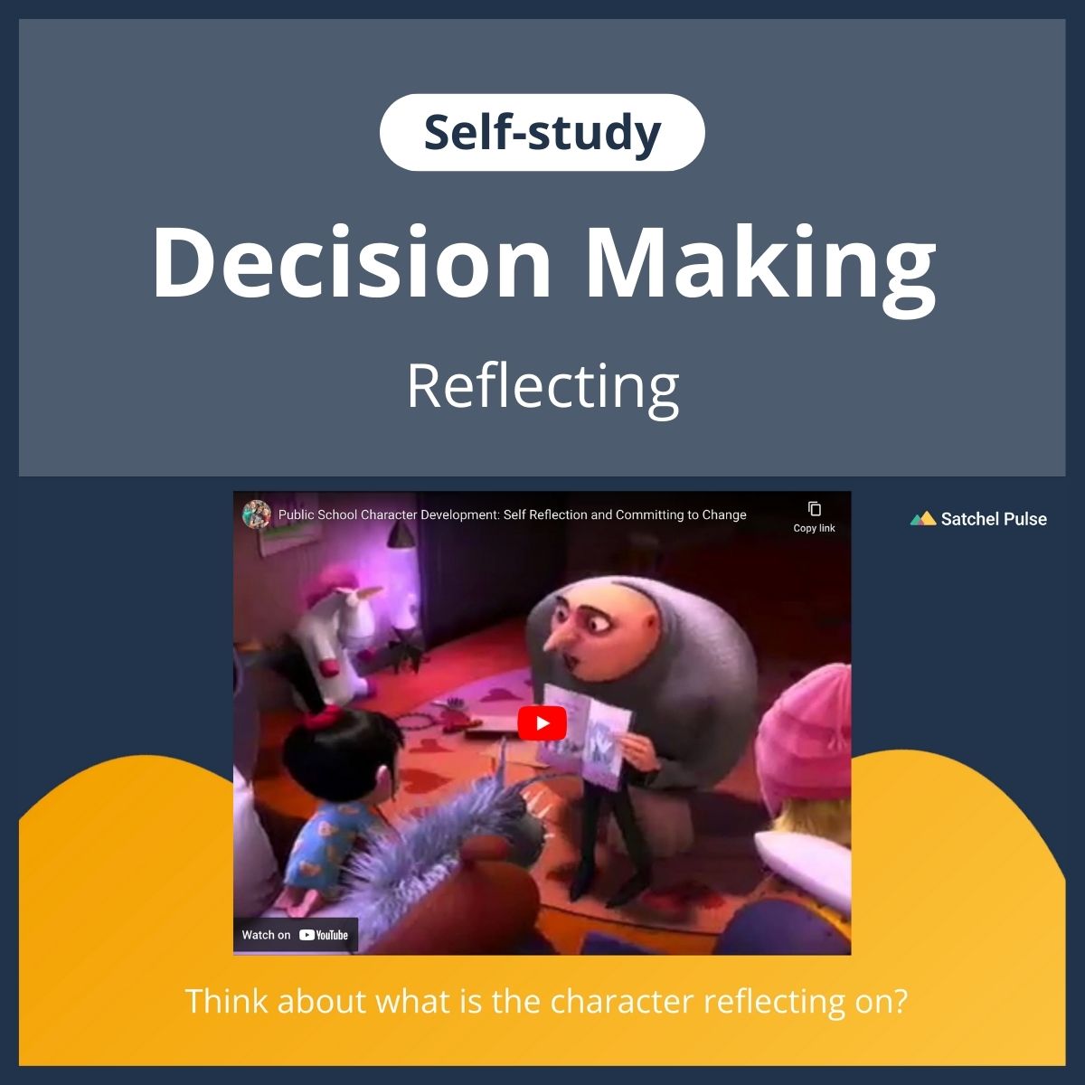 SEL self-study focusing on Reflecting to use in your classroom as one of your SEL activities for Responsible Decision-Making
