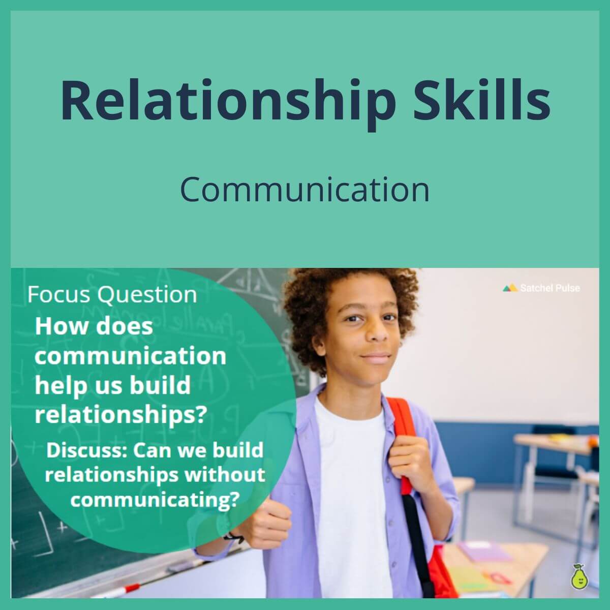 SEL Lesson focusing on Communication to use in your classroom as one of your SEL activities for Relationship Skills