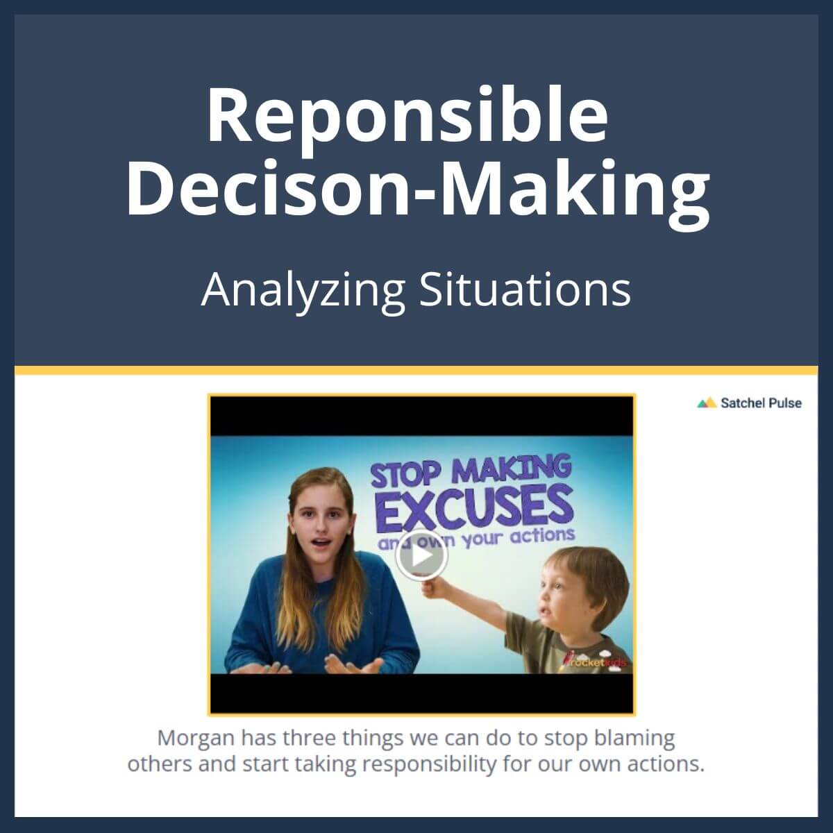 SEL Lesson focusing on Analyzing Situations to use in your classroom as one of your SEL activities for Responsible Decision-Making