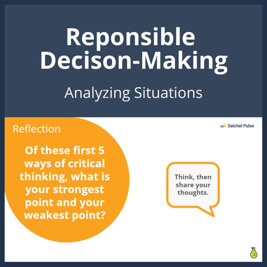 SEL Lesson focusing on Analyzing Situations to use in your classroom as one of your SEL activities for Responsible Decision-Making