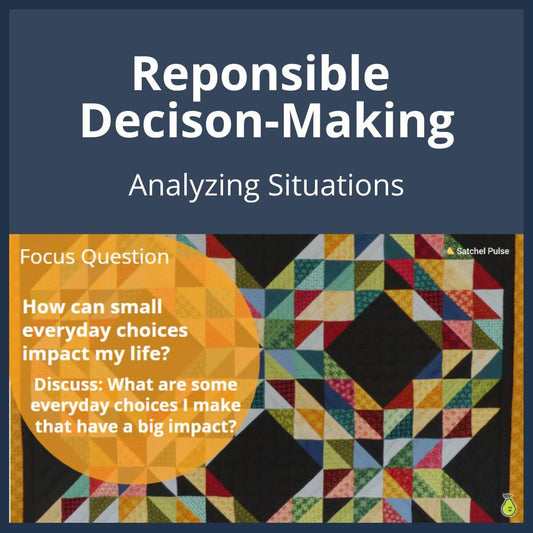 SEL Lesson focusing on Analyzing Situations to use in your classroom as one of your SEL activities for Responsible Decision-Making