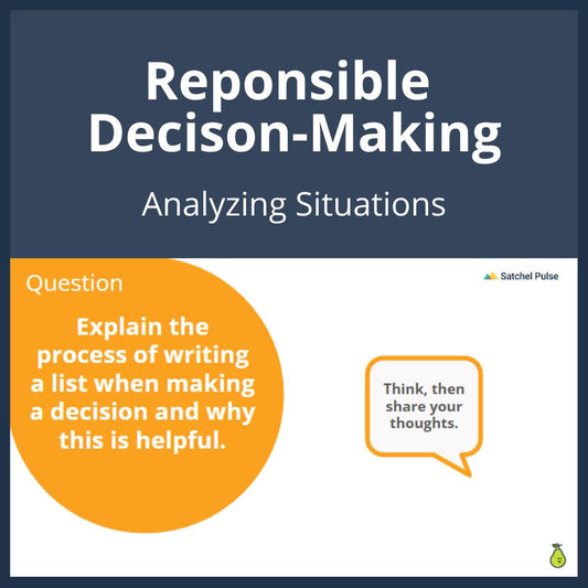 SEL Lesson focusing on Analyzing Situations to use in your classroom as one of your SEL activities for Responsible Decision-Making