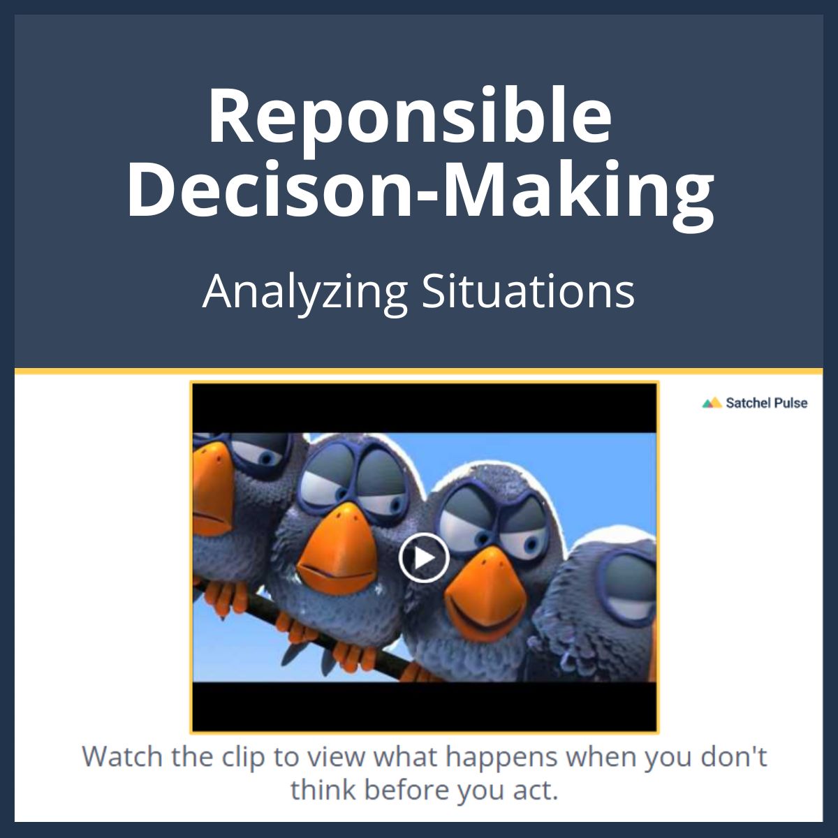 SEL Lesson focusing on Analyzing Situations to use in your classroom as one of your SEL activities for Responsible Decision-Making