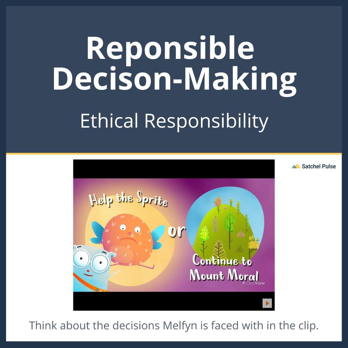 SEL Lesson focusing on Ethical Responsibility to use in your classroom as one of your SEL activities for Responsible Decision-Making