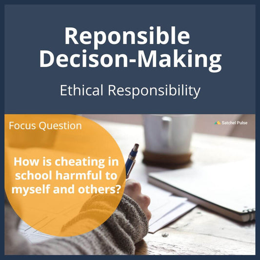 SEL Lesson focusing on Ethical Responsibility to use in your classroom as one of your SEL activities for Responsible Decision-Making