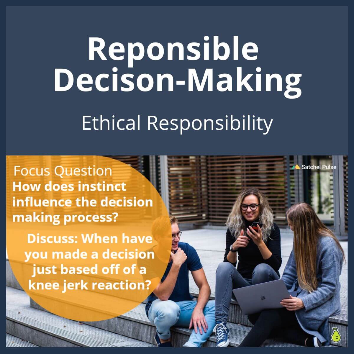 SEL Lesson focusing on Ethical Responsibility to use in your classroom as one of your SEL activities for Responsible Decision-Making