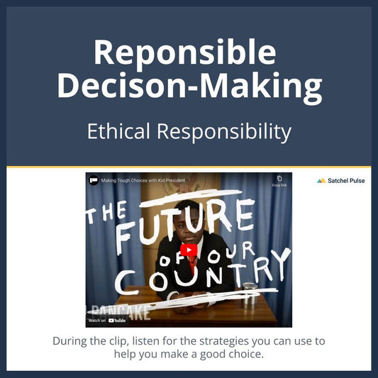 SEL Lesson focusing on Ethical Responsibility to use in your classroom as one of your SEL activities for Responsible Decision-Making