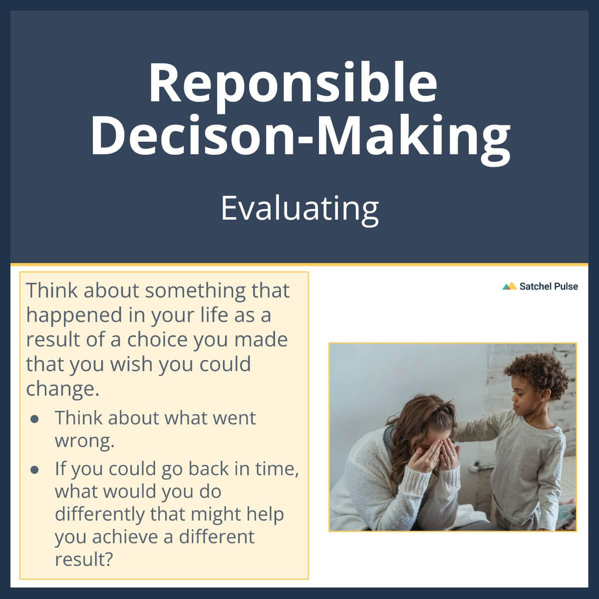 SEL Lesson focusing on Evaluating to use in your classroom as one of your SEL activities for Responsible Decision-Making