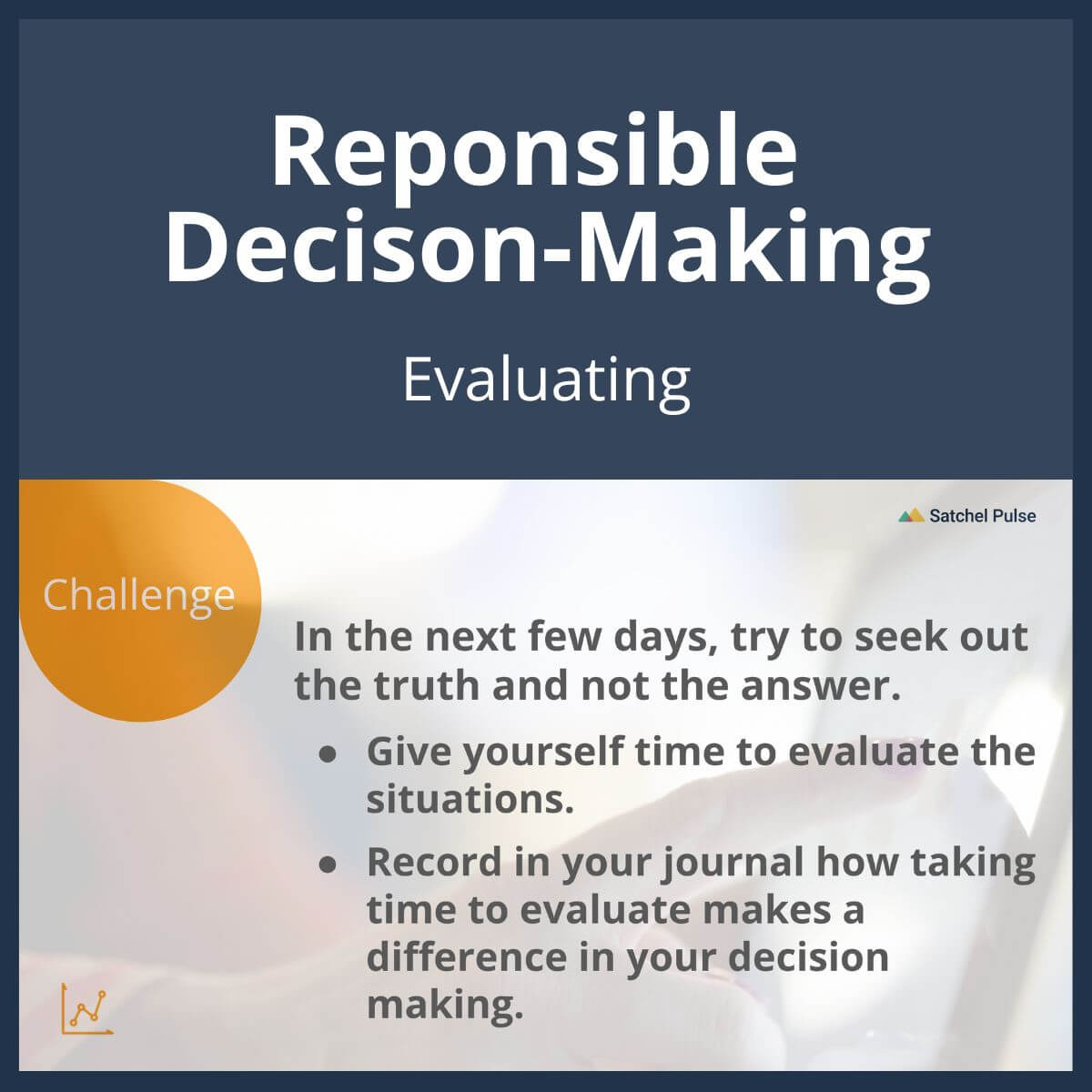 SEL Lesson focusing on Evaluating to use in your classroom as one of your SEL activities for Responsible Decision-Making