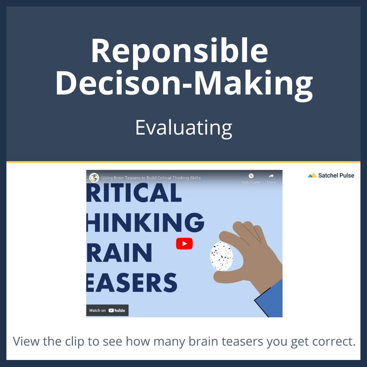 SEL Lesson focusing on Evaluating to use in your classroom as one of your SEL activities for Responsible Decision-Making
