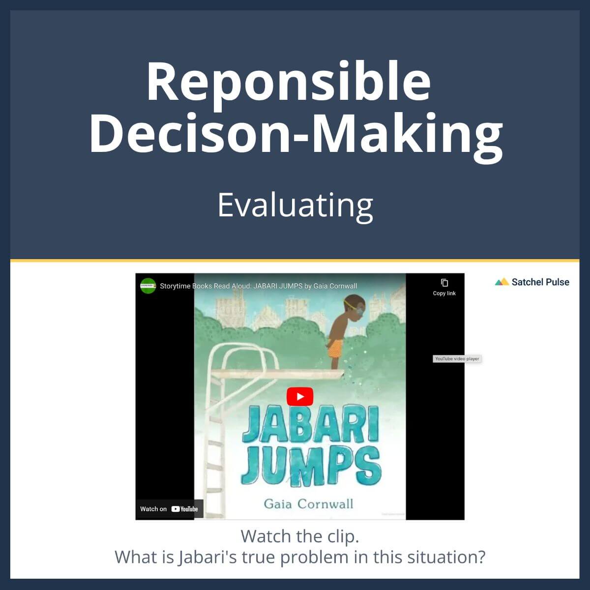 SEL Lesson focusing on Evaluating to use in your classroom as one of your SEL activities for Responsible Decision-Making