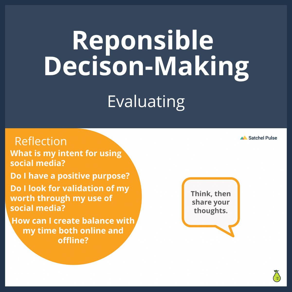 SEL Lesson focusing on Evaluating to use in your classroom as one of your SEL activities for Responsible Decision-Making