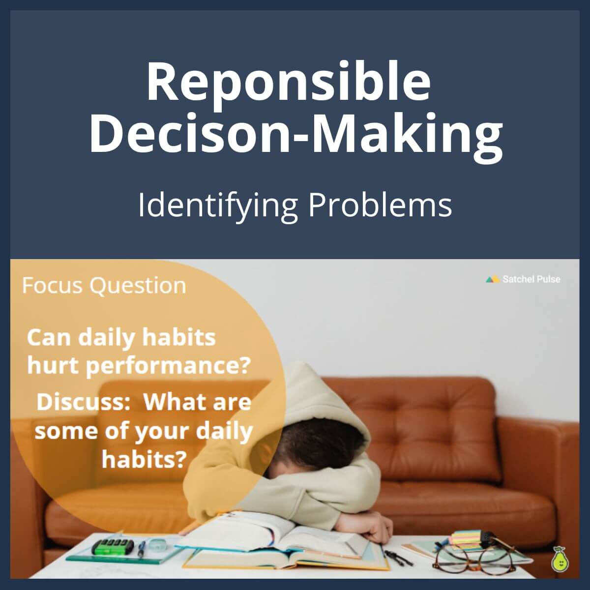 SEL Lesson focusing on Identifying Problems to use in your classroom as one of your SEL activities for Responsible Decision-Making