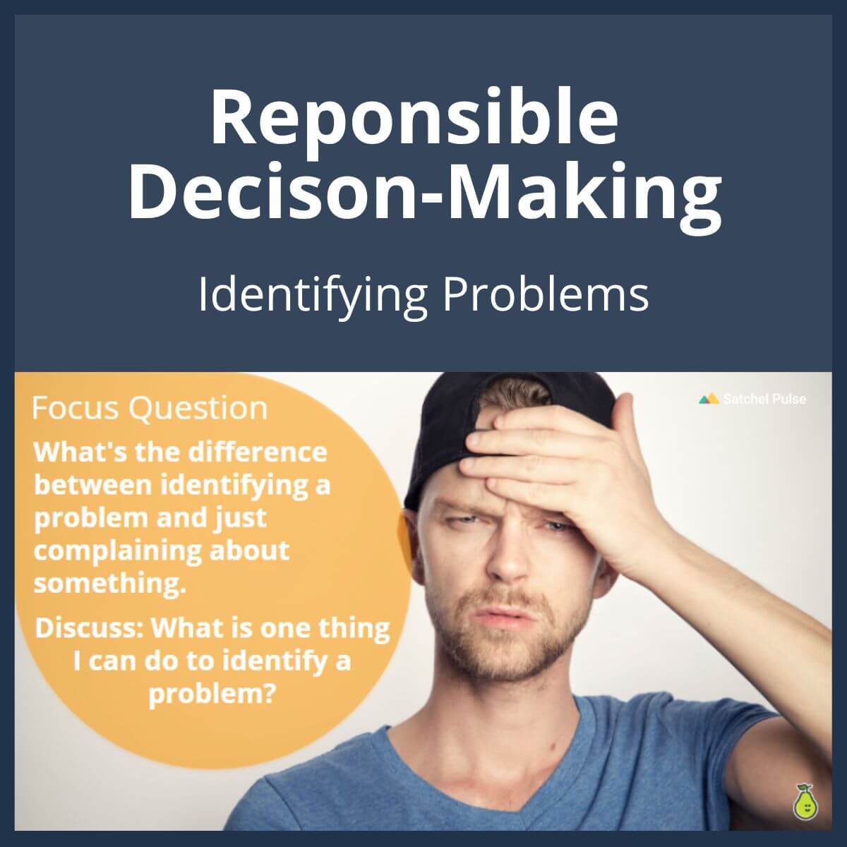 SEL Lesson focusing on Identifying Problems to use in your classroom as one of your SEL activities for Responsible Decision-Making