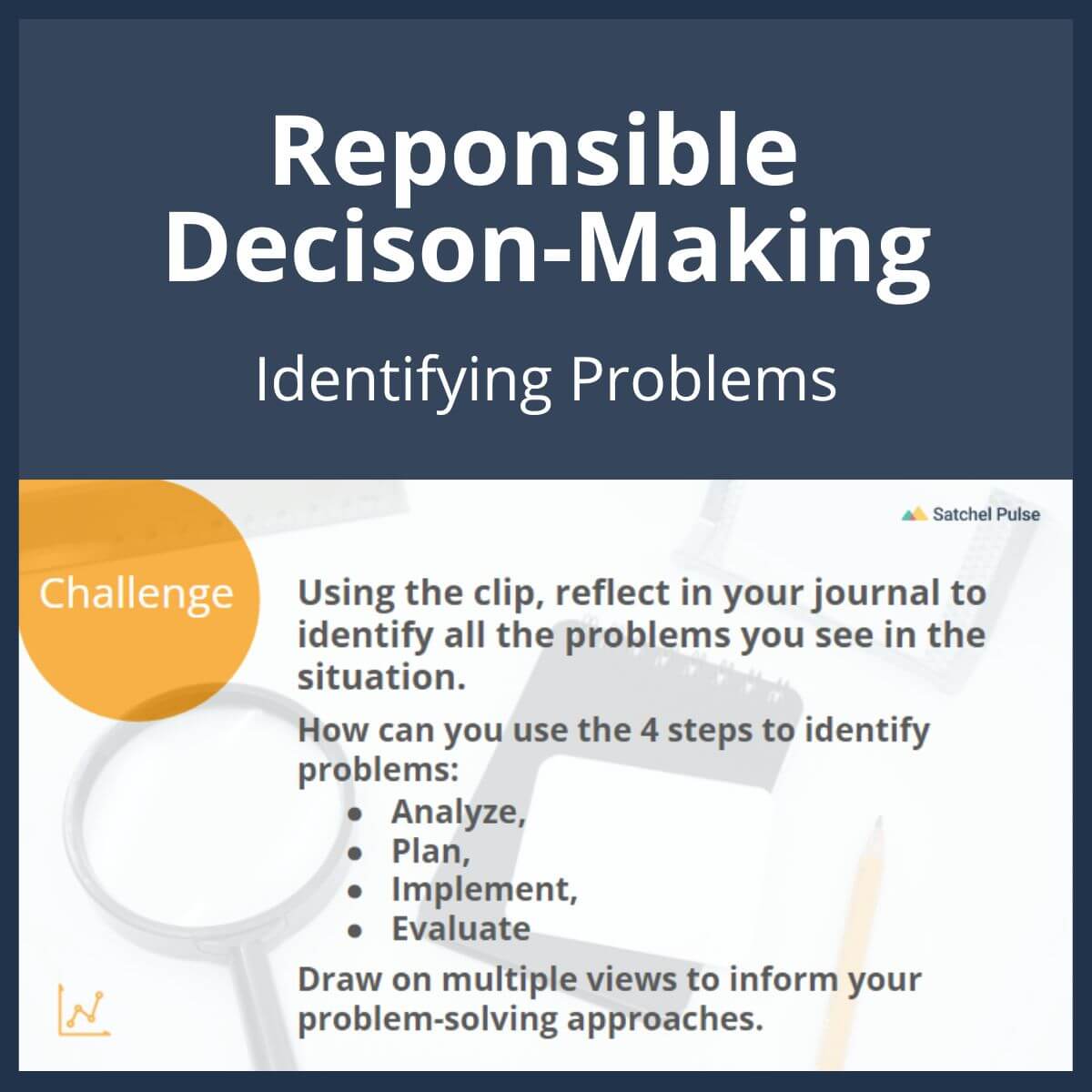 SEL Lesson focusing on Identifying Problems to use in your classroom as one of your SEL activities for Responsible Decision-Making