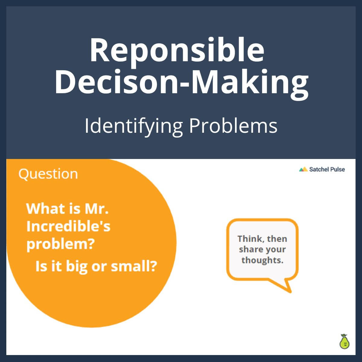SEL Lesson focusing on Identifying Problems to use in your classroom as one of your SEL activities for Responsible Decision-Making