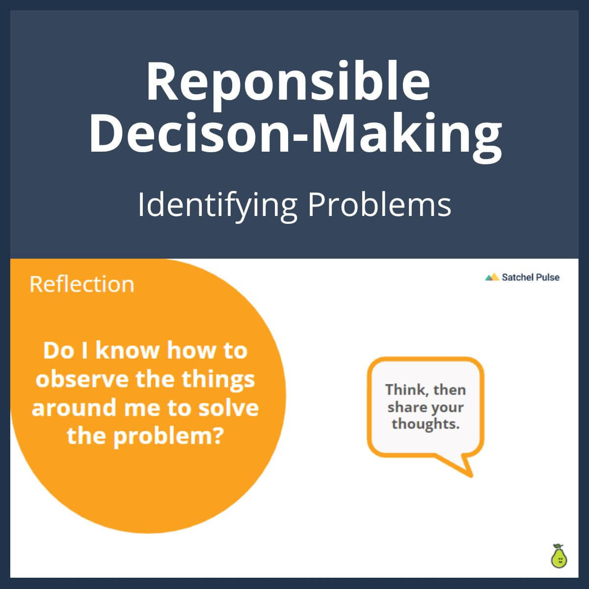 SEL Lesson focusing on Identifying Problems to use in your classroom as one of your SEL activities for Responsible Decision-Making