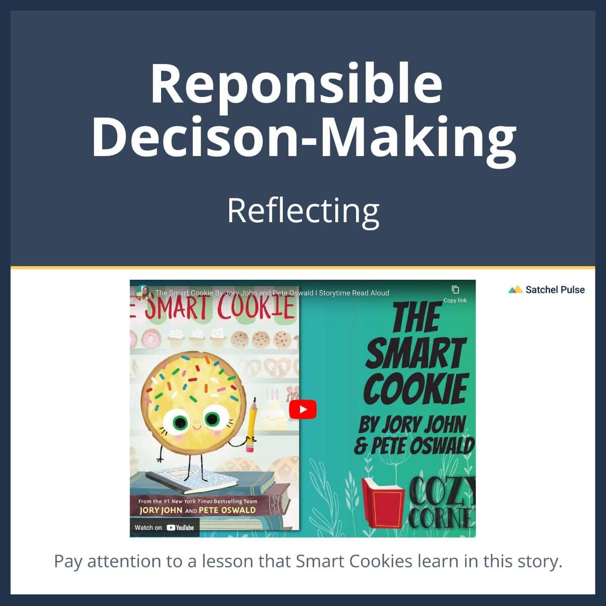 SEL Lesson focusing on Reflecting to use in your classroom as one of your SEL activities for Responsible Decision-Making