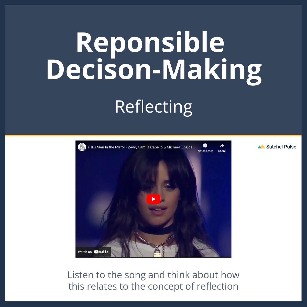 SEL Lesson focusing on Reflecting to use in your classroom as one of your SEL activities for Responsible Decision-Making