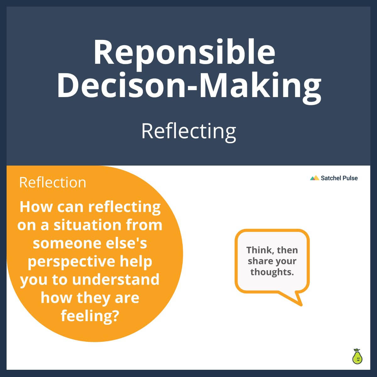 SEL Lesson focusing on Reflecting to use in your classroom as one of your SEL activities for Responsible Decision-Making