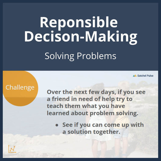 SEL Lesson focusing on Solving Problems to use in your classroom as one of your SEL activities for Responsible Decision-Making