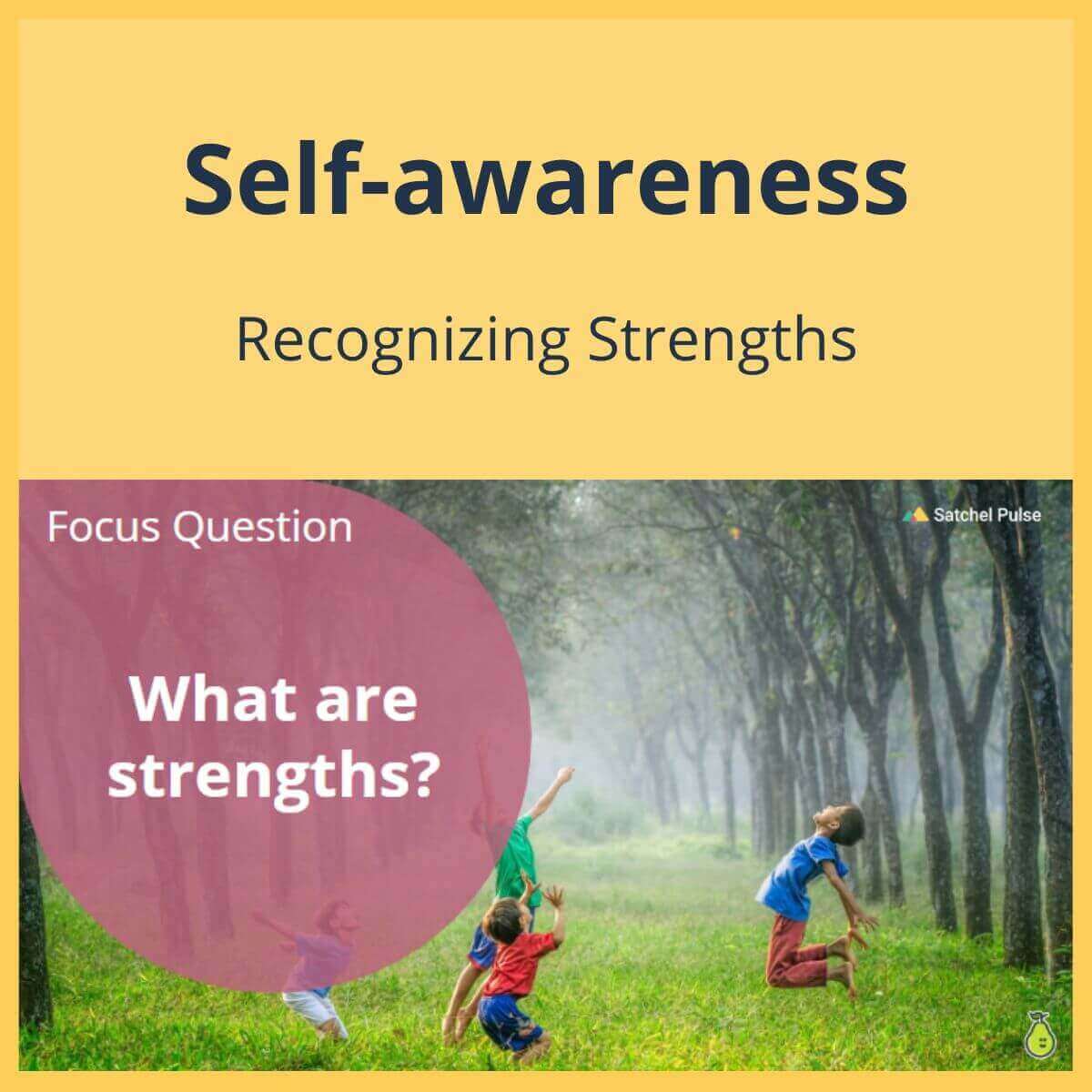 SEL Lesson focusing on Recognizing Strengths to use in your classroom as one of your SEL activities for Self-Awareness