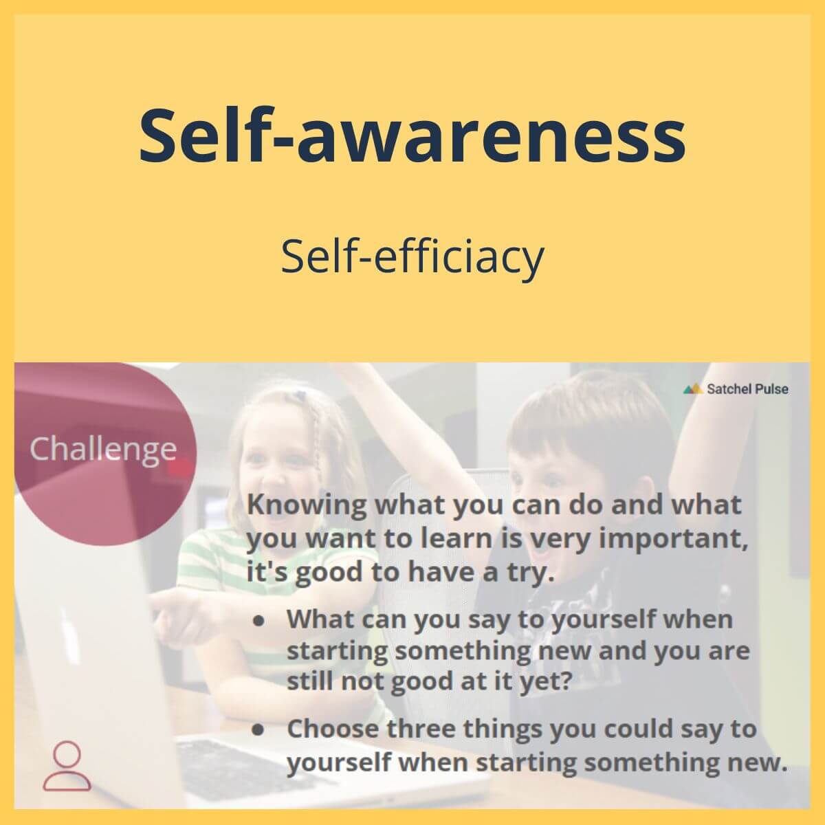 SEL Lesson focusing on Self-Efficacy to use in your classroom as one of your SEL activities for Self-Awareness