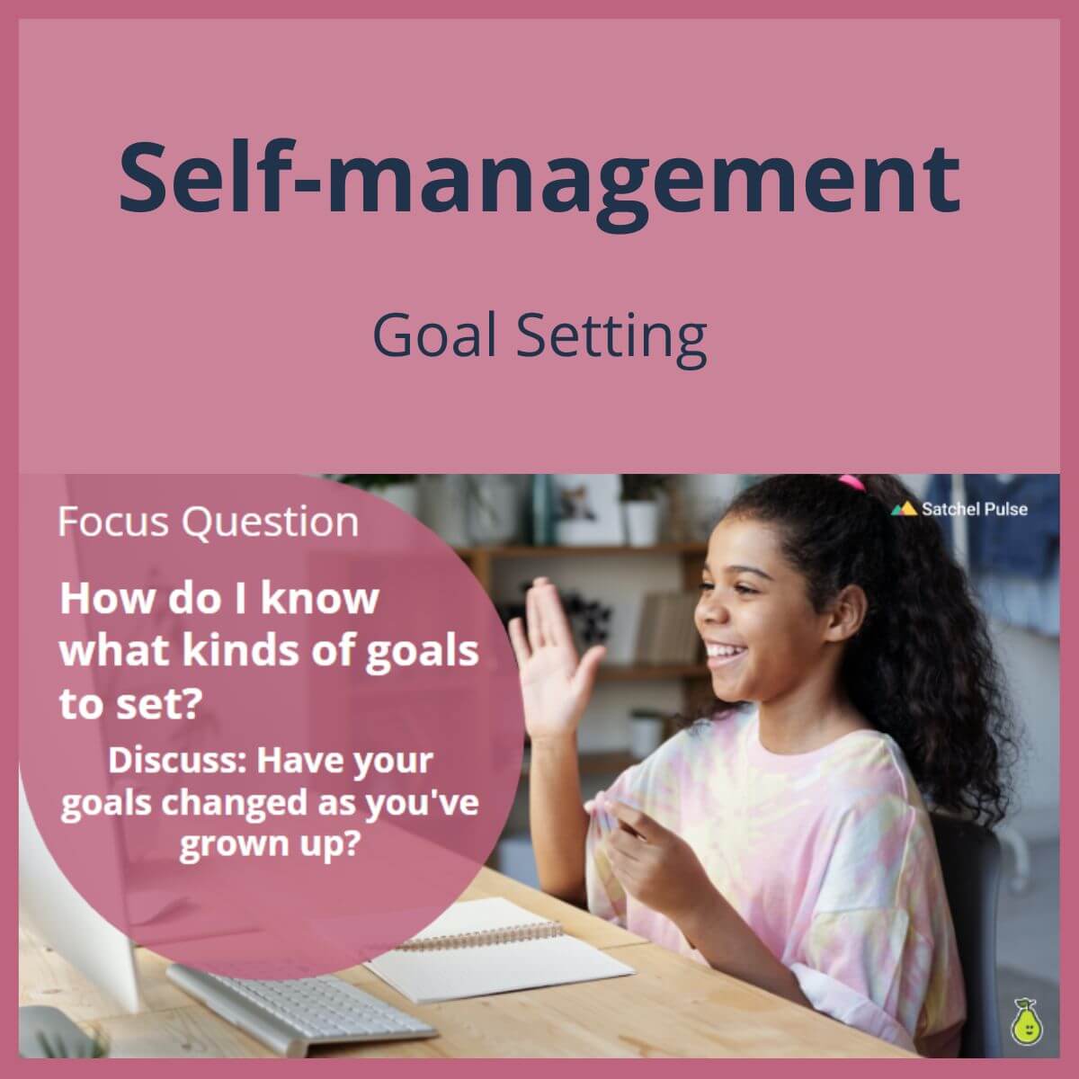 SEL Lesson focusing on Goal Setting to use in your classroom as one of your SEL activities for Self-Management
