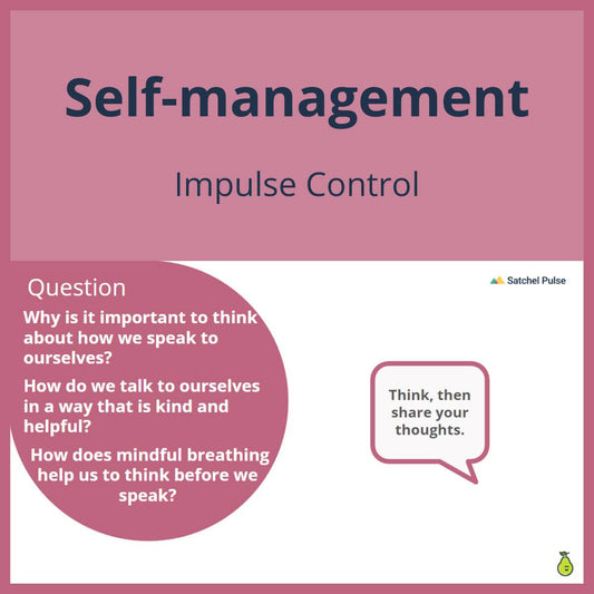 SEL Lesson focusing on Impulse Control to use in your classroom as one of your SEL activities for Self-Management