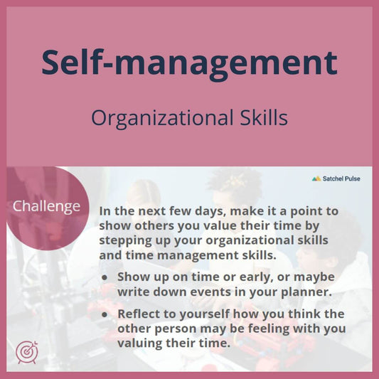 SEL Lesson focusing on Organizational Skills to use in your classroom as one of your SEL activities for Self-Management