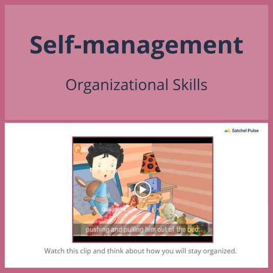 SEL Lesson focusing on Organizational Skills to use in your classroom as one of your SEL activities for Self-Management