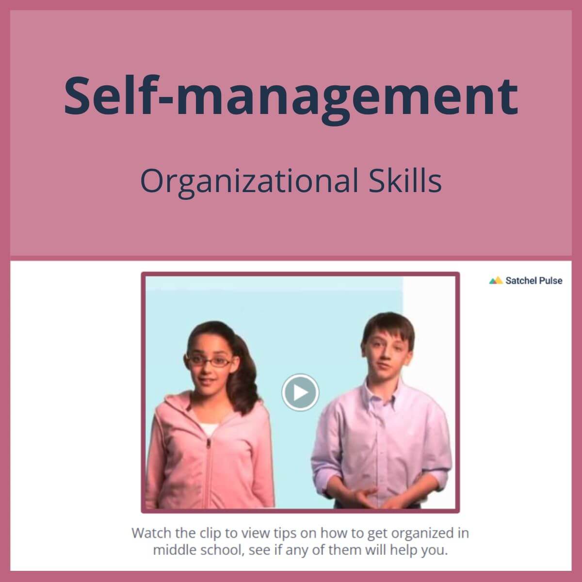 SEL Lesson focusing on Organizational Skills to use in your classroom as one of your SEL activities for Self-Management