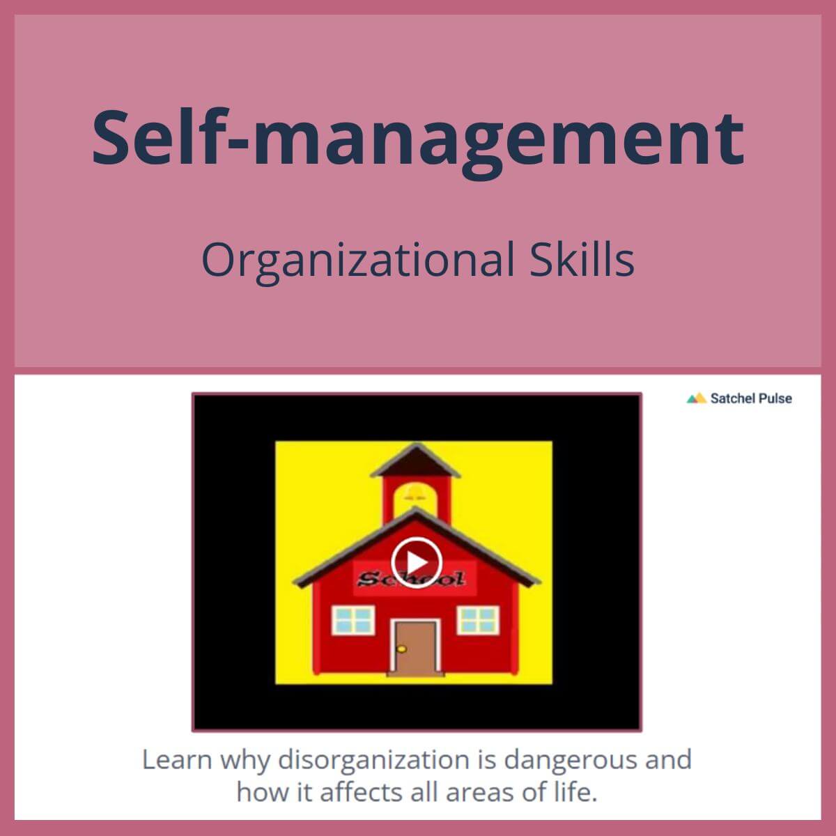 SEL Lesson focusing on Organizational Skills to use in your classroom as one of your SEL activities for Self-Management