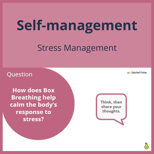 SEL Lesson focusing on Stress Management to use in your classroom as one of your SEL activities for Self-Management