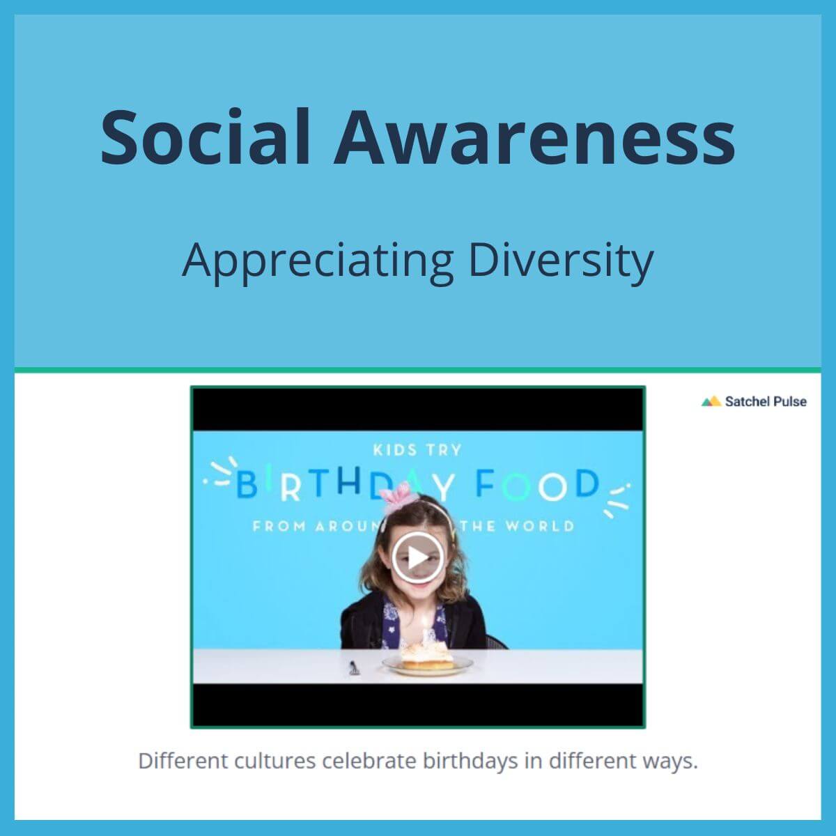 SEL Lesson focusing on Appreciating Diversity to use in your classroom as one of your SEL activities for Social Awareness