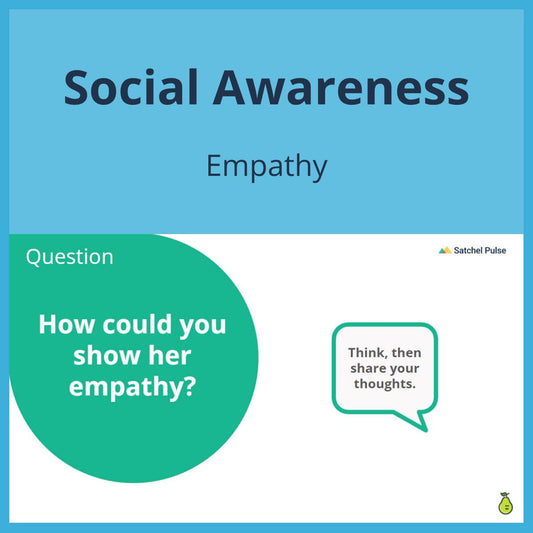 SEL Lesson focusing on Empathy to use in your classroom as one of your SEL activities for Social Awareness