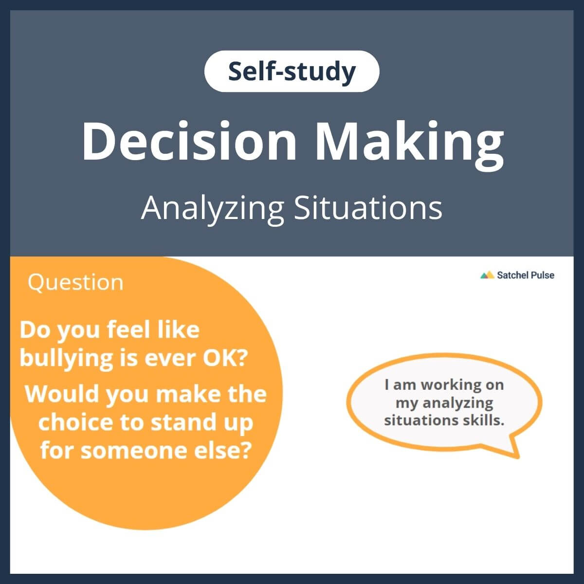 SEL self-study focusing on Analyzing Situations to use in your classroom as one of your SEL activities for Responsible Decision-Making