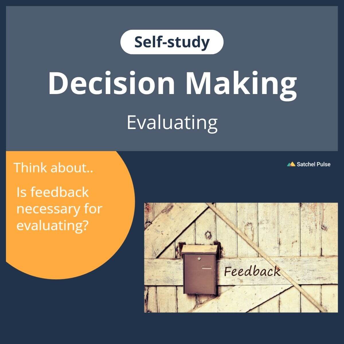SEL self-study focusing on Evaluating to use in your classroom as one of your SEL activities for Responsible Decision-Making