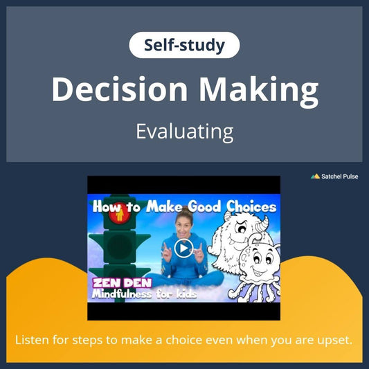 SEL self-study focusing on Evaluating to use in your classroom as one of your SEL activities for Responsible Decision-Making