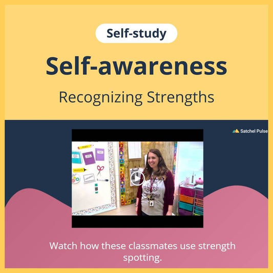 SEL self-study focusing on Recognizing Strengths to use in your classroom as one of your SEL activities for Self-Awareness
