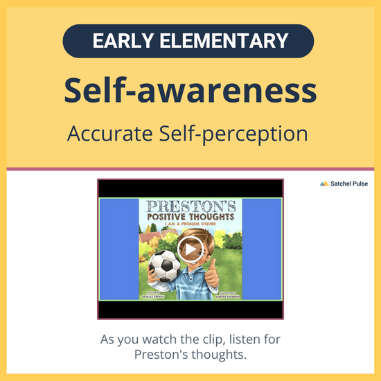 Ready-made SEL Lesson focusing on subskill accurate self-perception.