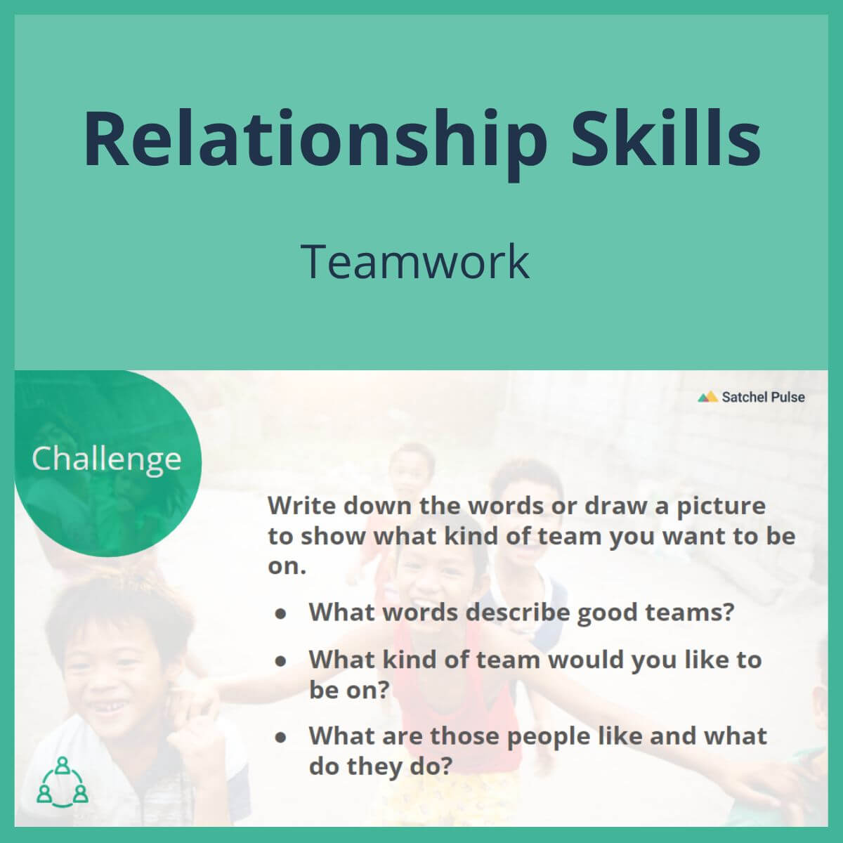 SEL Lesson focusing on Team Work to use in your classroom as one of your SEL activities for Relationship Skills