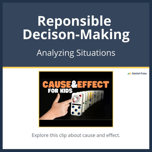 SEL Lesson focusing on Analyzing Situations to use in your classroom as one of your SEL activities for Responsible Decision-Making
