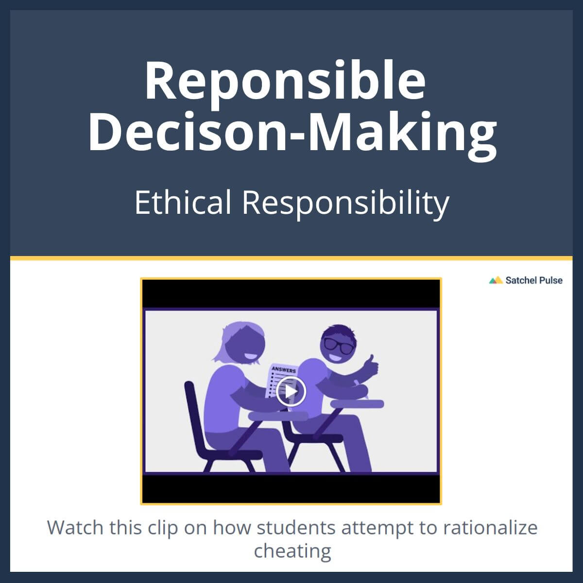 SEL Lesson focusing on Ethical Responsibility to use in your classroom as one of your SEL activities for Responsible Decision-Making