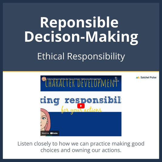 SEL Lesson focusing on Ethical Responsibility to use in your classroom as one of your SEL activities for Responsible Decision-Making