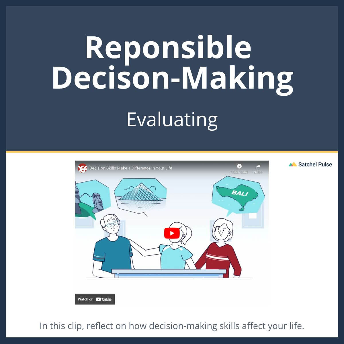 SEL Lesson focusing on Evaluating to use in your classroom as one of your SEL activities for Responsible Decision-Making